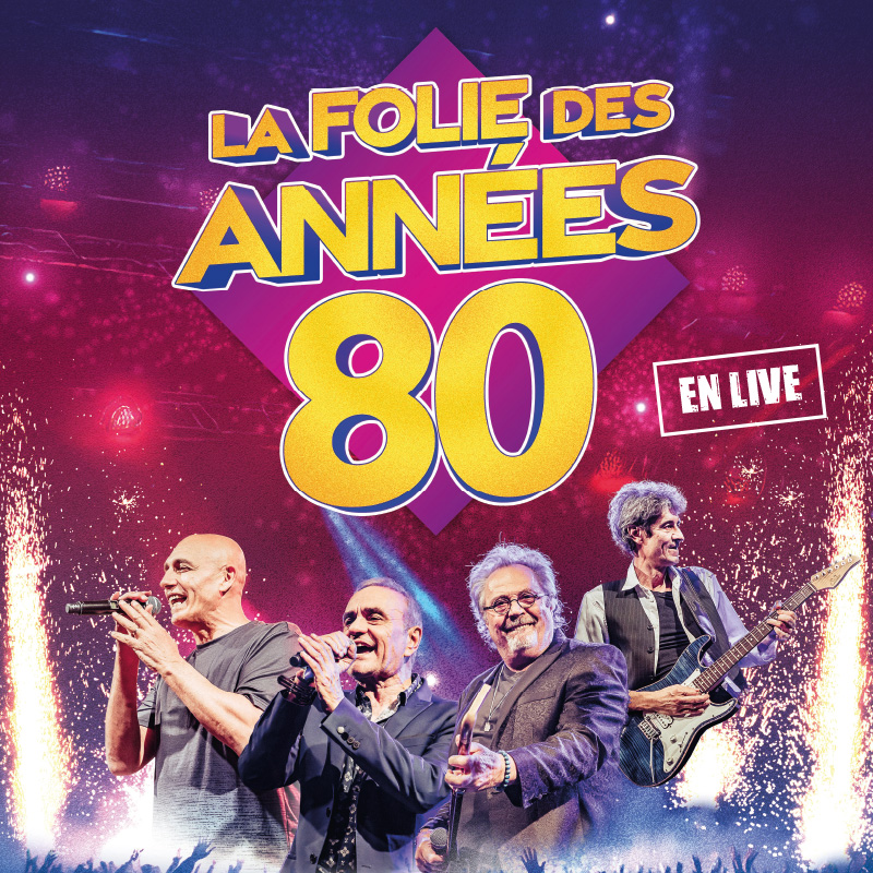 LA FOLIE DES ANNEES 80